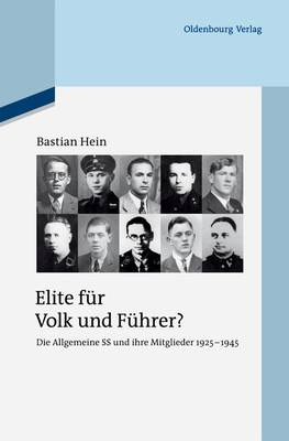 Elite fr Volk und Fhrer? - Hein, Bastian