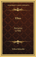 Elius: Romance (1788)