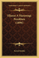 Eljaras A Hazassagi Perekben (1896)