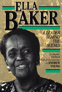 Ella Baker: A Leader Behind the Scenes