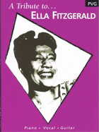 Ella Fitzgerald: A Tribute To... - Fitzgerald, Ella