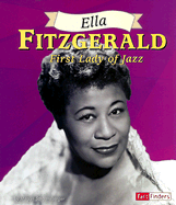 Ella Fitzgerald: First Lady of Jazz