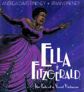 Ella Fitzgerald: The Tale of a Vocal Virtuosa - Pinkney, Andrea