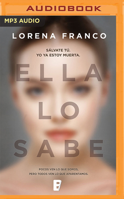 Ella Lo Sabe - Franco, Lorena, and Devis, Juanita (Read by), and Cuadra, Ulises (Read by)