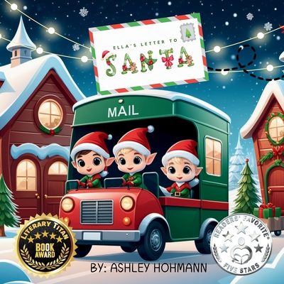 Ella's Letter to Santa - Hohmann, Ashley