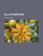 Ella's Mistake