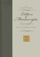 Ellen G. White Letters & Manuscripts with Annotations
