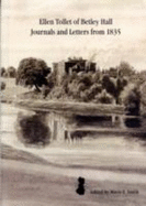 Ellen Tollet of Betley Hall: Journals and Letters from 1835