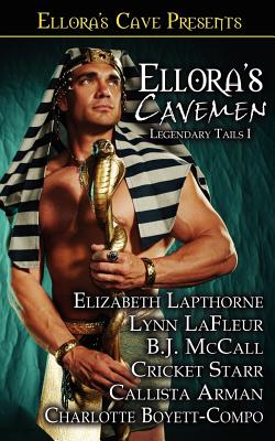 Ellora's Cavemen: Legendary Tails I - Lapthorne, Elizabeth, and Starr, Cricket, and McCall, B J