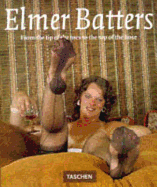Elmer Batters: From the Tip of the Toes to the Top of the Hose