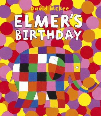 Elmer's Birthday - 
