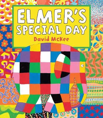 Elmer's Special Day - McKee, David