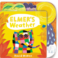 Elmer's Weather: Tabbed Board Book