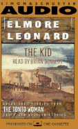 Elmore Leonard, the Kid and the Big Hunt: Unabridged Stories from the Tonto Woman and Other Western Stories - Leonard, Elmore