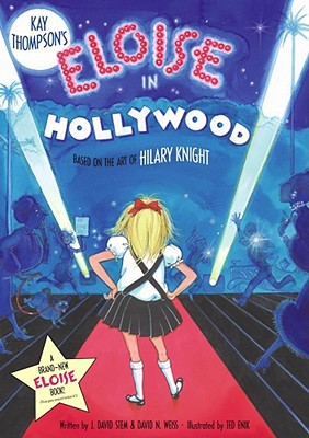Eloise in Hollywood - Thompson, Kay, and Knight, Hilary