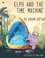 Elpu and the Time Machine