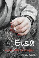 Elsa, a girl without scruples