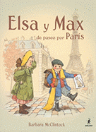 Elsa y Max de Paseo Por Paris