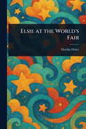 Elsie at the World's Fair