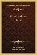 Elsie Lindtner (1912)