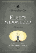 Elsie's Widowhood