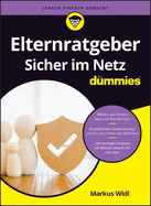 Elternratgeber: Sicher im Netz f?r Dummies