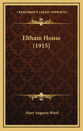 Eltham House (1915)