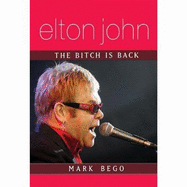 Elton John: The Bitch Is Back