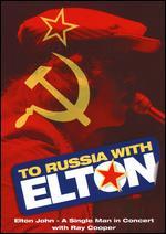 Elton John: To Russia with Elton