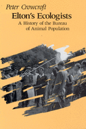 Elton's Ecologists: A History of the Bureau of Animal Population