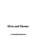 Elves and Heroes