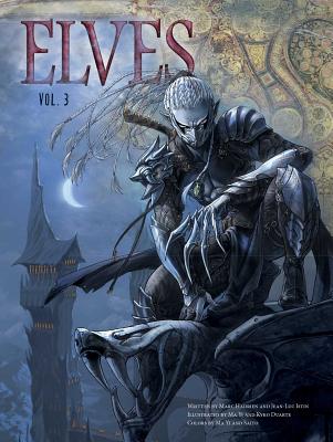 Elves, Vol. 3 - Istin, Jean-Luc, and Hadrien, Marc