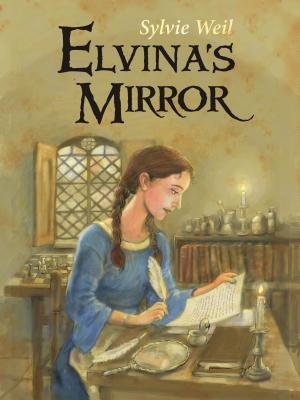 Elvina's Mirror - Weil, Sylvie