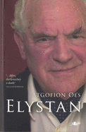 Elystan - Atgofion Oes: Amrywiol Atgofion