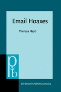 Email Hoaxes: Form, Function, Genre Ecology