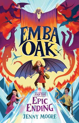 Emba Oak and the Epic Ending - Moore, Jenny