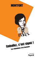 Emballez, c'est sign? !