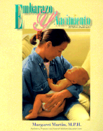 Embarazo Y Nacimiento: El Libro Ilustrado