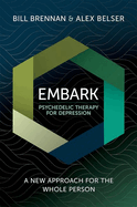 Embark: Psychedelic Therapy for Depression: A New Approach for the Whole Person