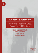 Embedded Autonomy: Financing a Resilient Local Government Effectively