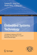Embedded Systems Technology: 15th National Conference, Estc 2017, Shenyang, China, November 17-19, 2017, Revised Selected Papers