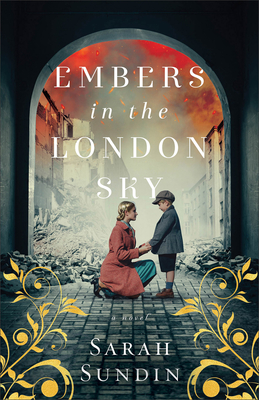 Embers in the London Sky - Sundin, Sarah