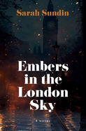 Embers in the London Sky