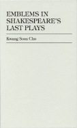 Emblems in Shakespeare's Last Plays