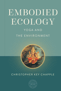 Embodied Ecology: Yoga and the Environment