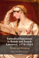 Embodied Experience in British and French Literature, 1778-1814