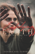 Embodying Earth: Real Magic and Spiritual Self-Care