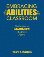 Embracing Disabilities in the Classroom: Strategies to Maximize Students' Assets