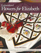 Embroidered Flowers for Elizabeth