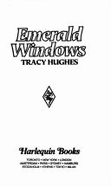 Emerald Windows - Hughes, Tracy